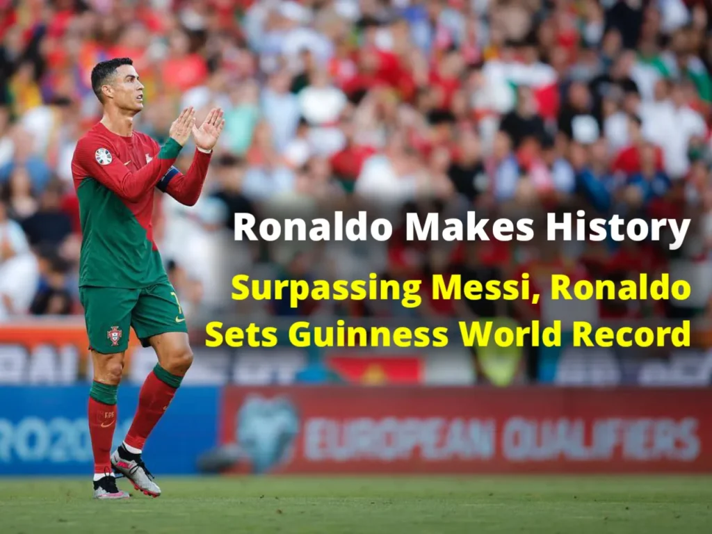 Cristiano Ronaldo Makes History: Surpassing Messi, Ronaldo Sets Guinness World Record